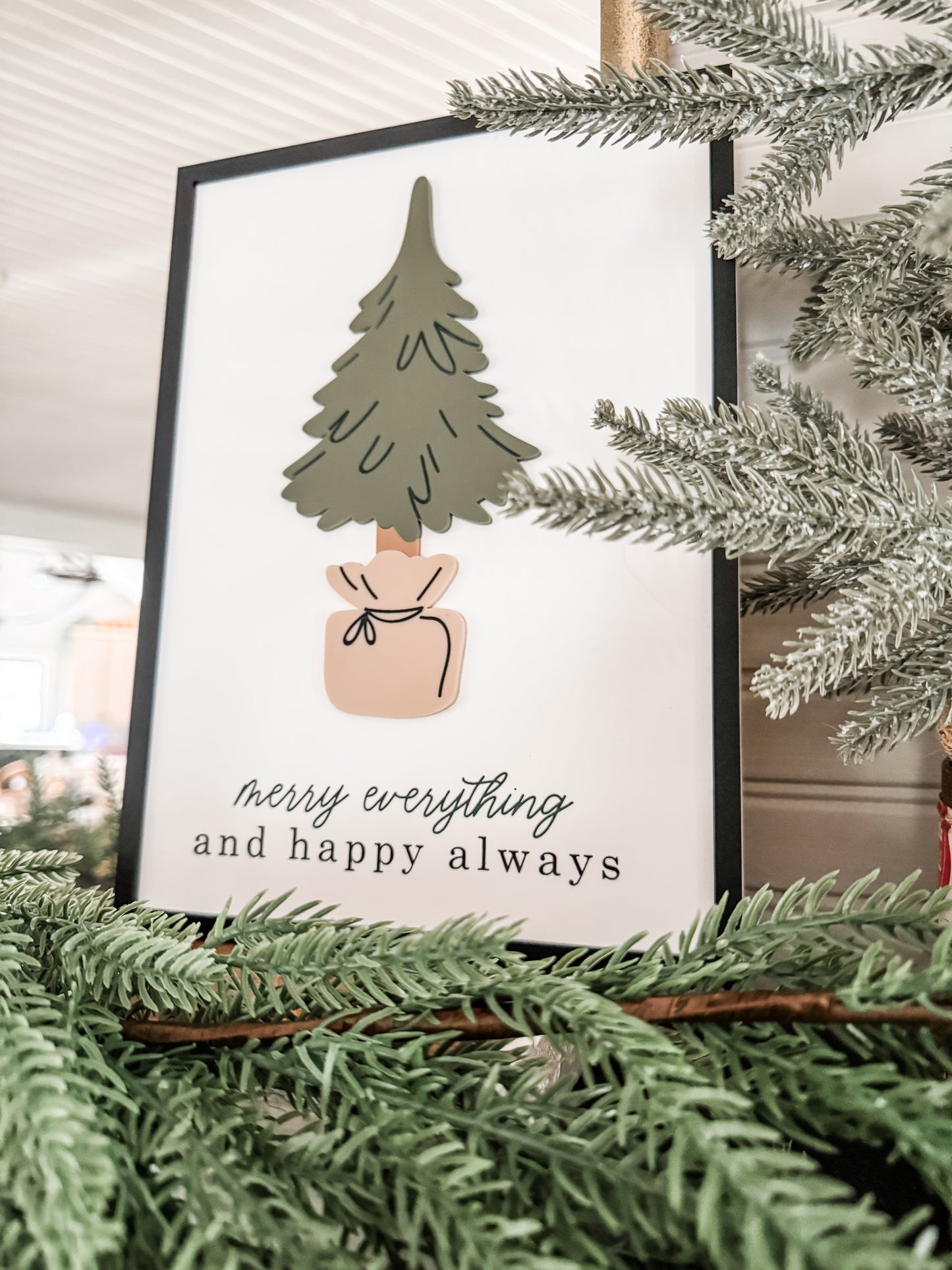 Merry Everything and Happy Always Sign