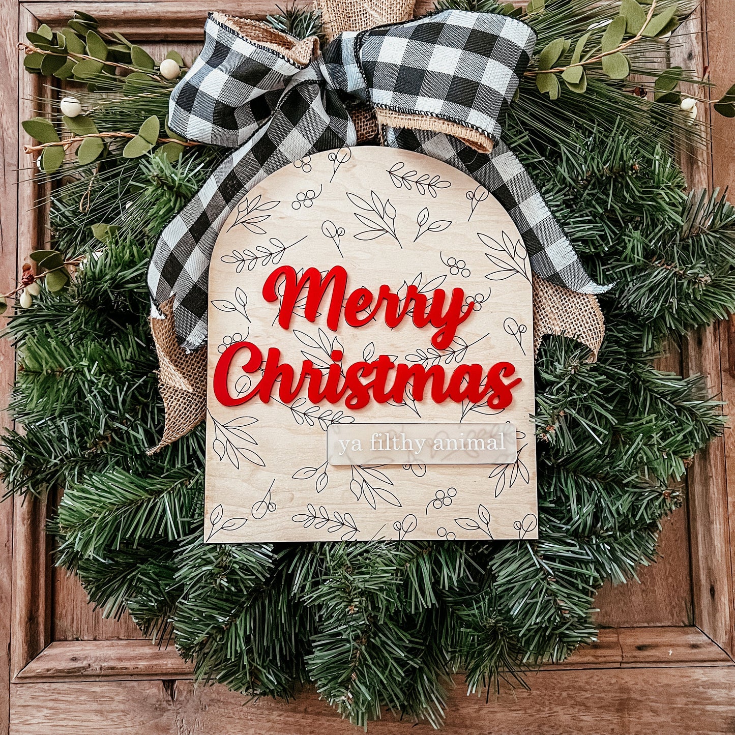 Merry Christmas Ya Filthy Animal | Boho Christmas Sign | 3D Sign | Laser Engraved | Boho Christmas Sign | Arch Sign