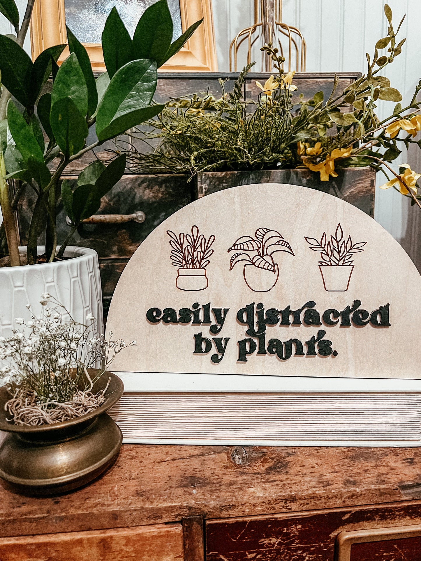 Easily Distracted By Plants Sign | Crazy Plant Lady | Plant Lover Gift | Spring Art | Boho Shelf Decor Art