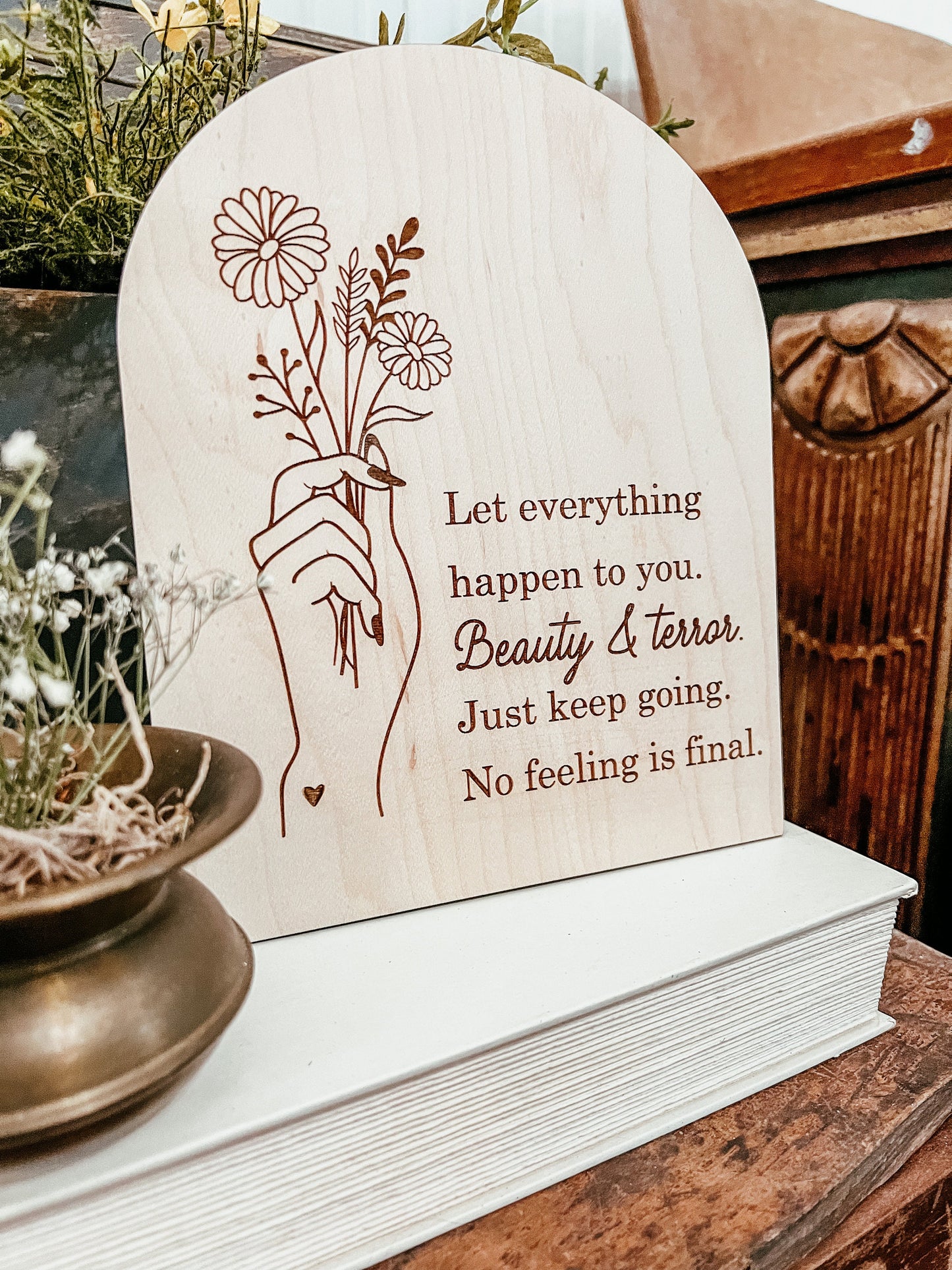 Let Everything Happen to You. Just Keep Going. No Feeling is Final | Therapy Office Decor | Positive Wall Art | Boho | Boho Arched Signs