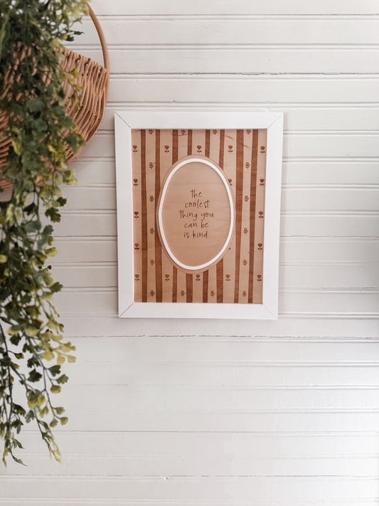 The Coolest Thing You can be is Kind | Home Decor | Girls Room Decor | Postive Wall Art