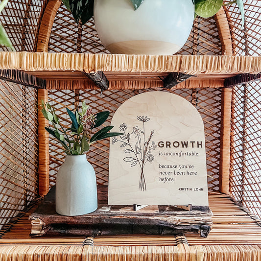 Growth is Uncomfortable Because You’ve Never Been Here Before | Positive Wall Art | Boho Decor | Handmade | Boho Shelf Sign | Arched Signs